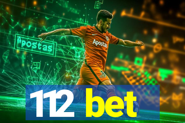 112 bet